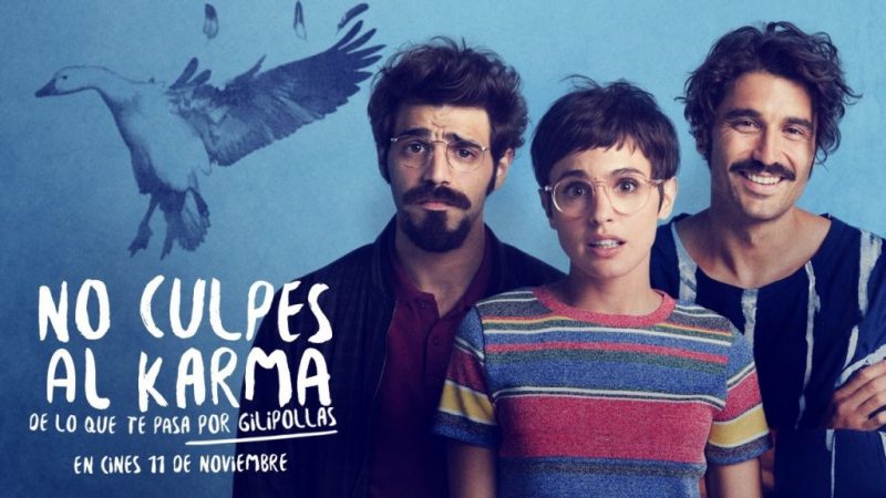 No culpes al karma de lo que te pasa por gilipollas amazon prime video peliculas españolas