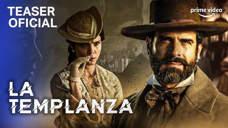 'La Templanza': fecha de estreno y personajes de la serie más esperada en Amazon Prime Video 17 Merca2.es maxresdefault Merca2.es