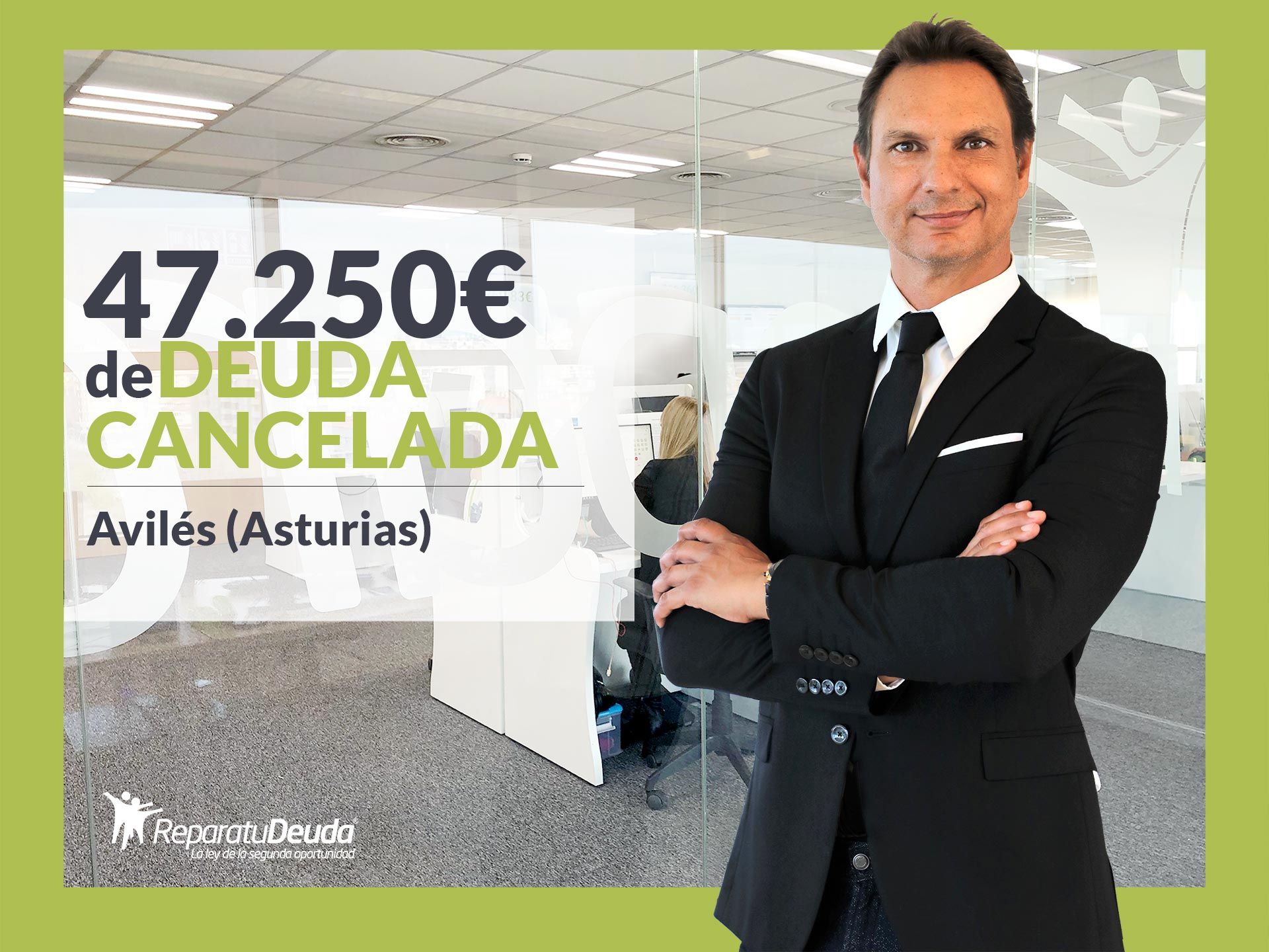 Repara tu Deuda Abogados cancela 47.250€ en Avilés (Asturias) con la Ley de Segunda Oportunidad