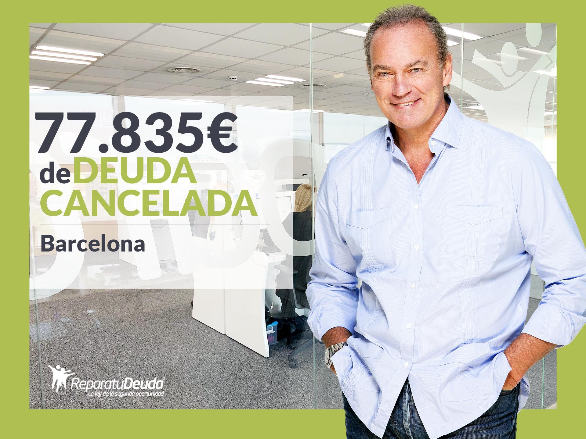 Repara tu Deuda Abogados cancela 77.835€ en Barcelona (Catalunya) con la Ley de la Segunda Oportunidad Repara tu Deuda Abogados cancela 77.835€ en Barcelona (Catalunya) con la Ley de la Segunda Oportunidad
