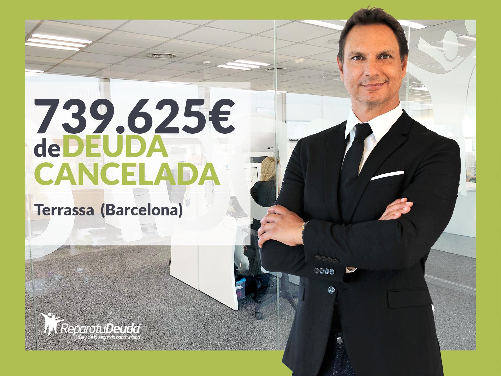 Repara tu Deuda Abogados cancela 739.625 € en Terrassa (Barcelona) con la Ley de Segunda Oportunidad