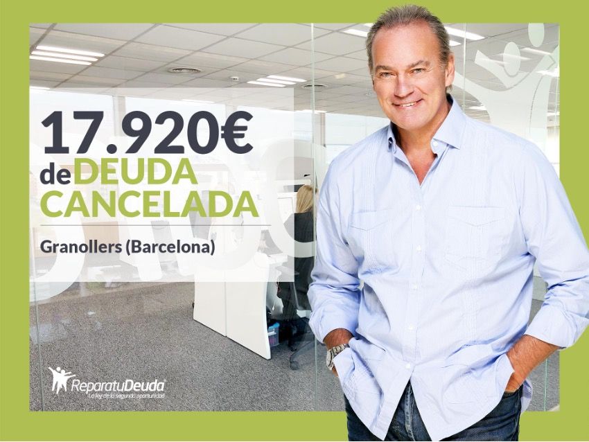 Repara tu Deuda Abogados cancela 17.920€ en Granollers