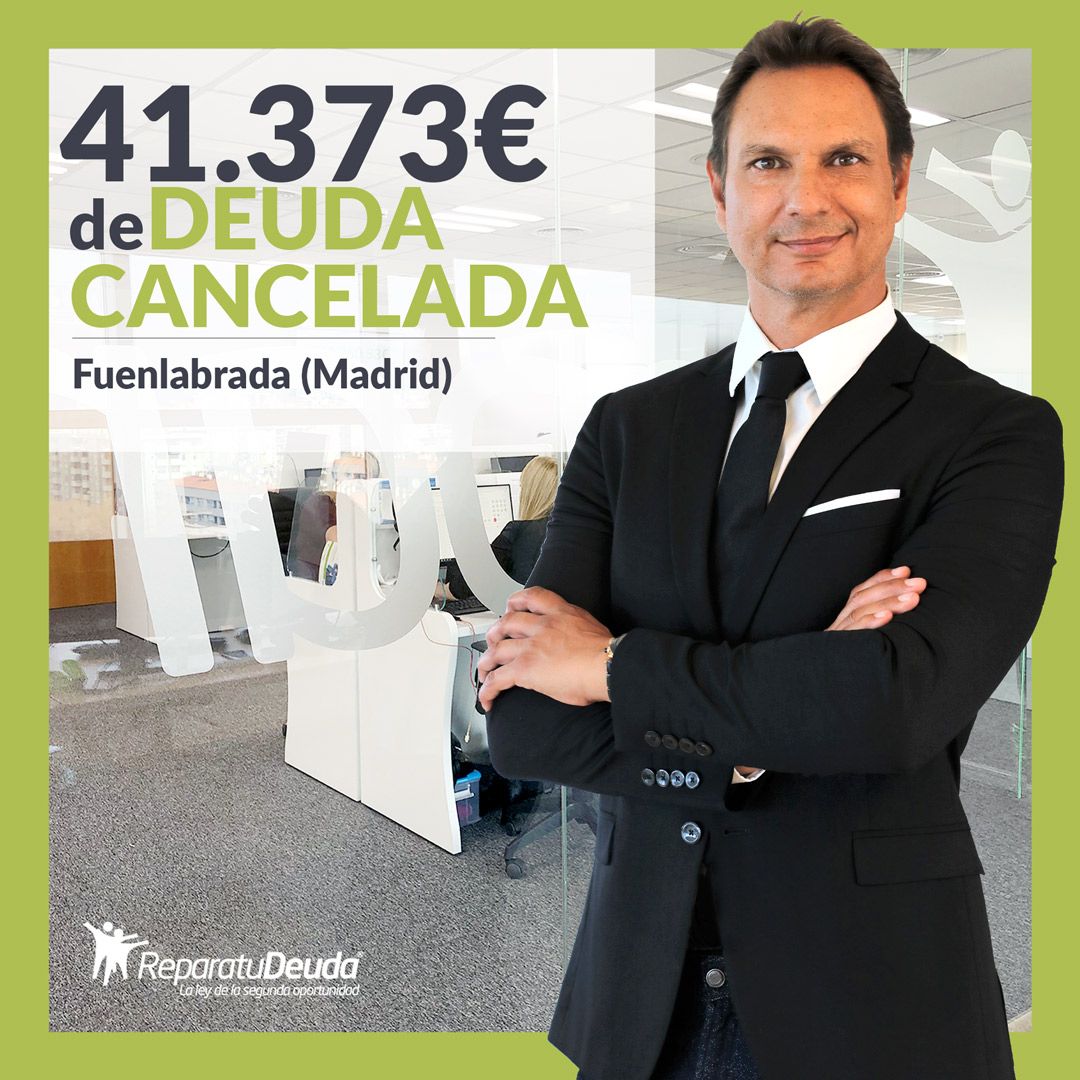 Repara tu Deuda Abogados cancela 41.373€ en Fuenlabrada (Madrid) con la Ley de Segunda Oportunidad Repara tu Deuda Abogados cancela 41.373€ en Fuenlabrada (Madrid) con la Ley de Segunda Oportunidad