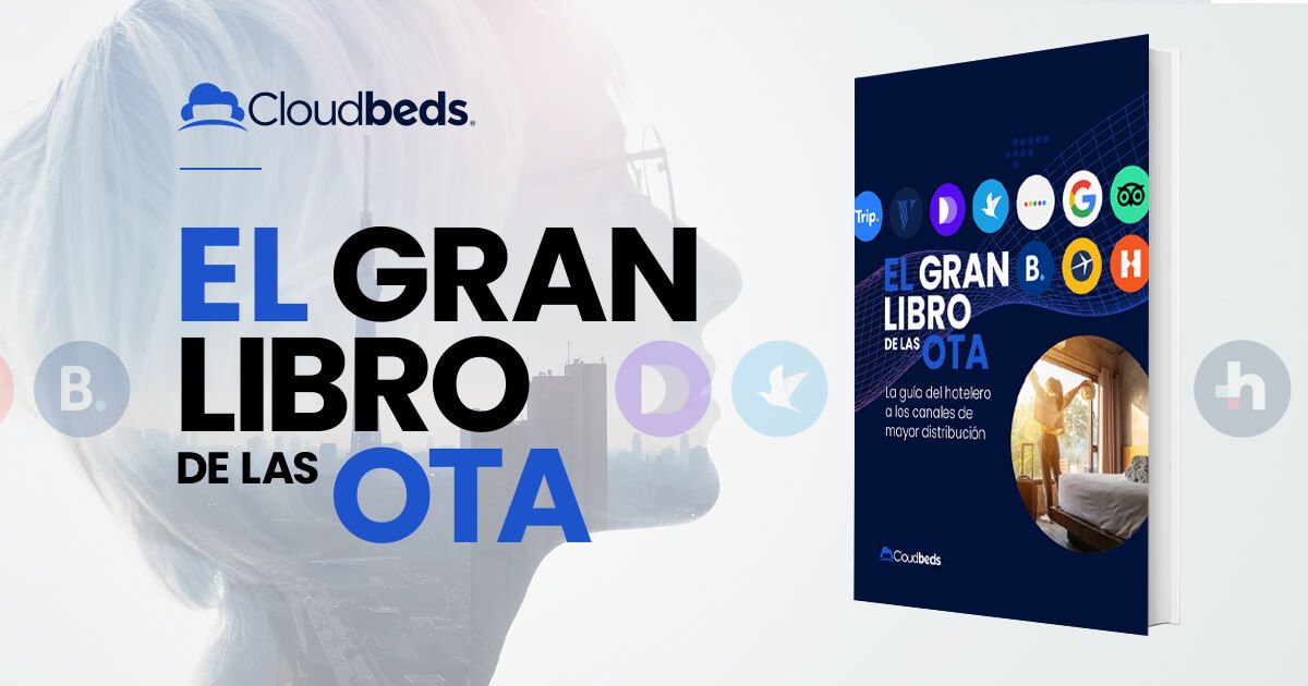 Cloudbeds revela los 10 principales canales de distribución hotelera (OTA) que generan más ingresos Cloudbeds revela los 10 principales canales de distribución hotelera (OTA) que generan más ingresos