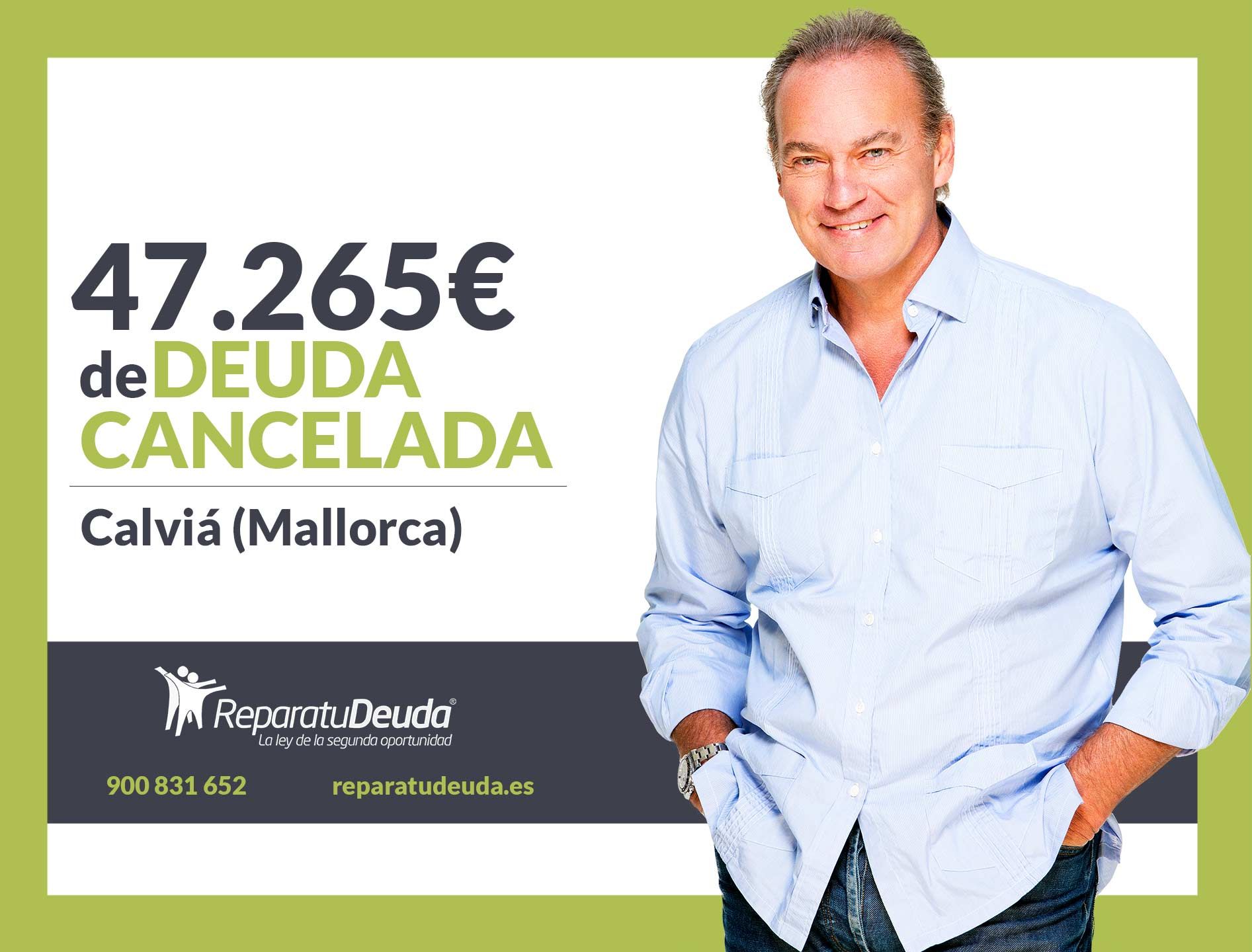 Repara tu Deuda Abogados cancela 47.265€ en Calviá (Mallorca) con la Ley de Segunda Oportunidad
