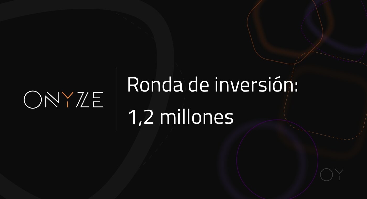 Onyze levanta 1,2 millones en su segunda ronda de inversión Onyze levanta 1,2 millones en su segunda ronda de inversión