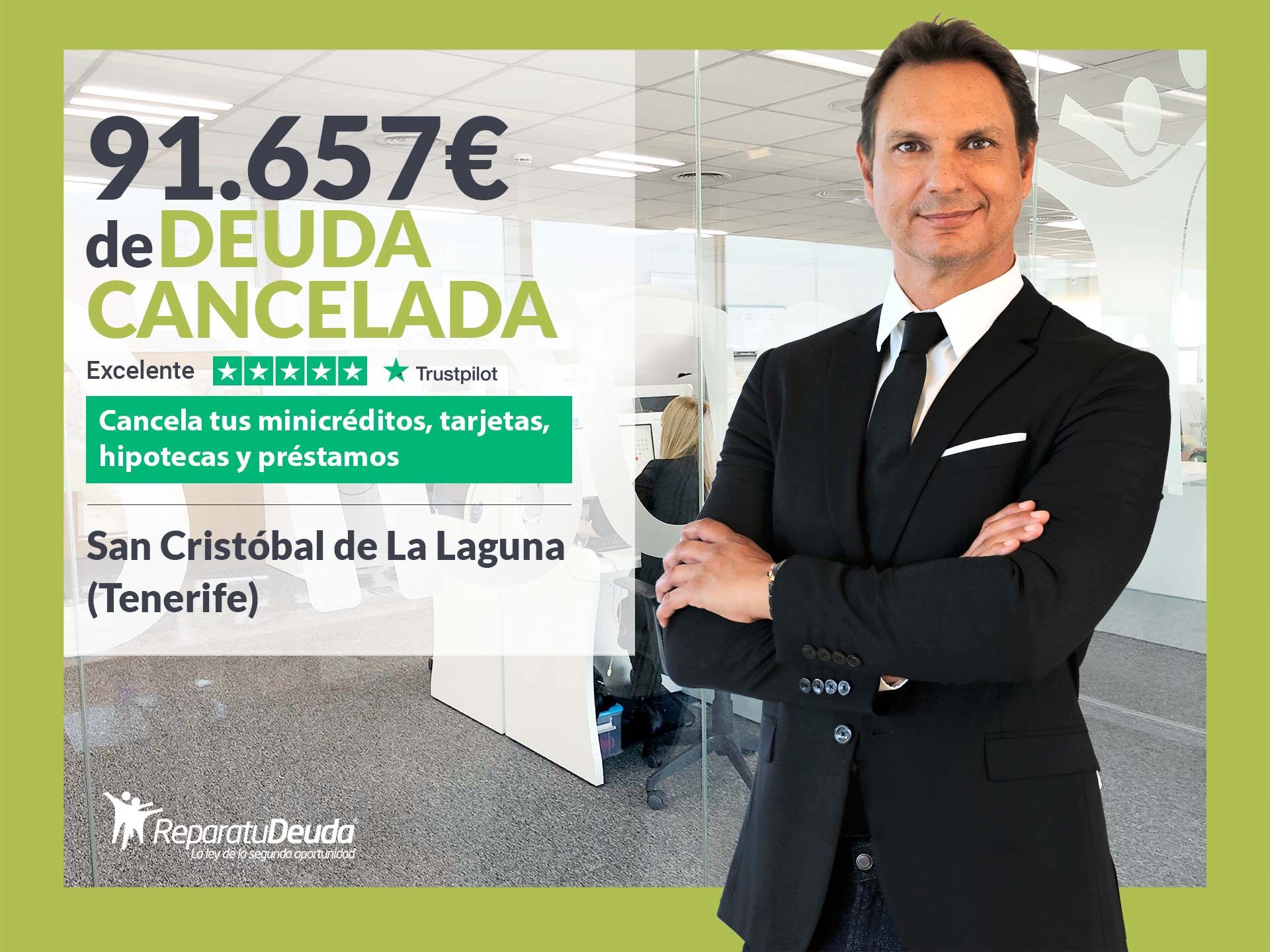 Repara tu Deuda Abogados cancela 91.657€ en La Laguna (Tenerife) con la Ley de Segunda Oportunidad