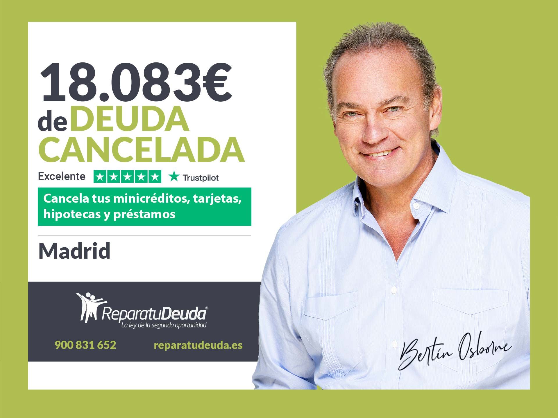 Repara tu Deuda Abogados cancela 18.083€ en Madrid gracias a la Ley de Segunda Oportunidad