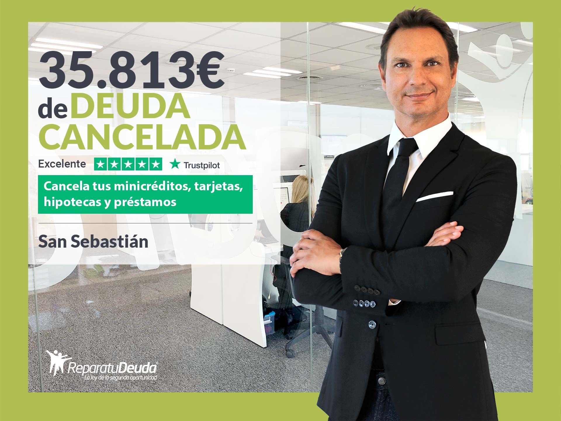 Repara tu Deuda Abogados cancela 35.813€ en San Sebastián (País Vasco) con la Ley de Segunda Oportunidad