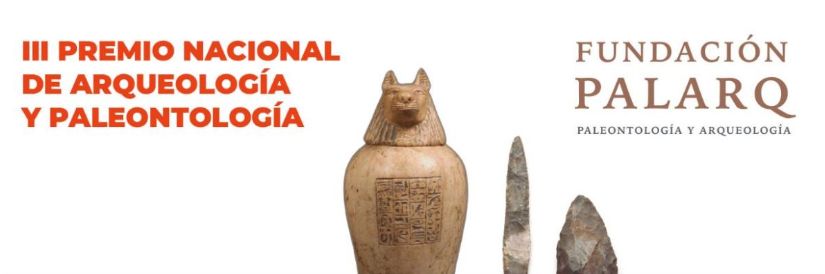 Fundación Palarq anuncia los candidatos que optarán a la tercera edición del Premio Nacional de Arqueología y Paleontología