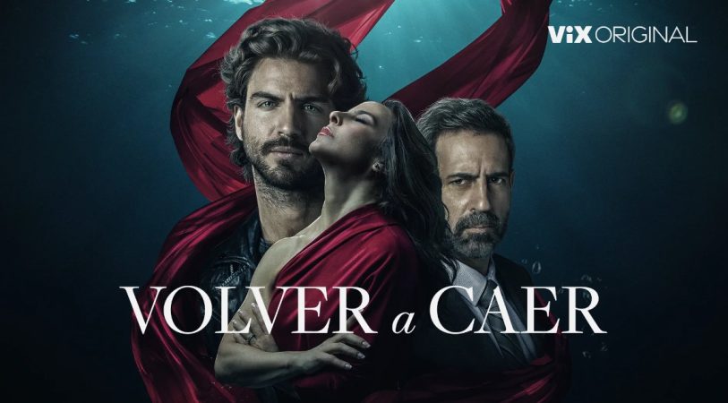 ‘Volver a caer’, la nueva tórrida telenovela con Maxi Iglesias, Kate del Castillo y Rubén Mendoza 58 Merca2.es ¿Quiénes protagonizan “Volver a caer”?