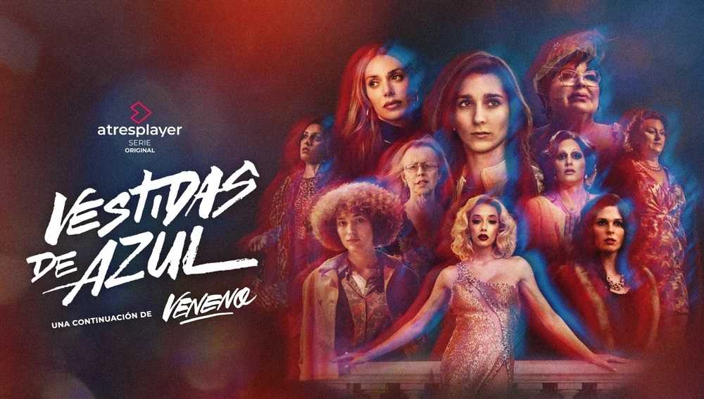 Atresplayer estrena hoy la segunda parte de ‘Veneno’ titulada ‘Vestidas de azul’