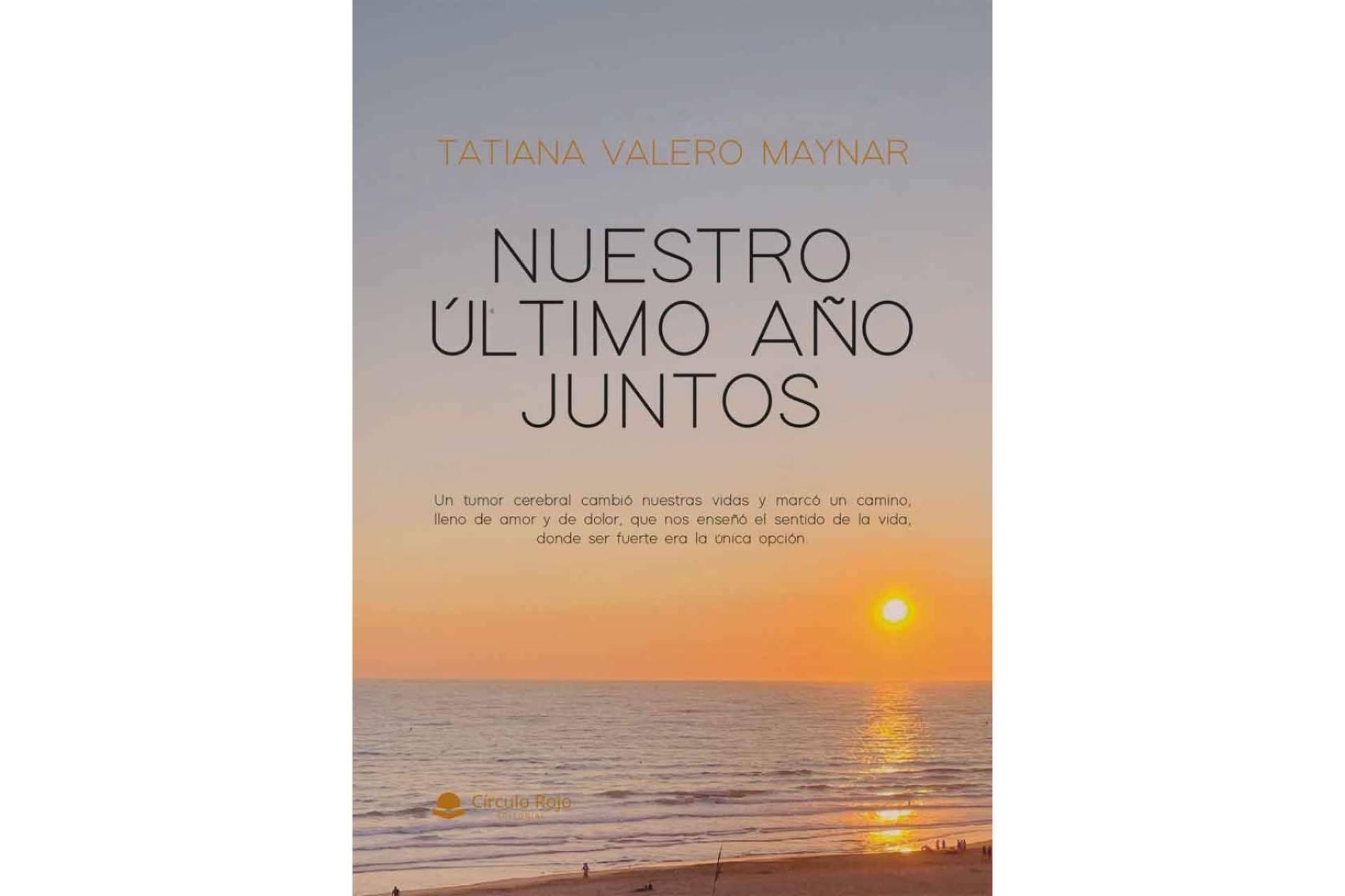 Enfrentarse a la pérdida de un ser querido en ‘Nuestro último año juntos’, de Tatiana Valero Maynar