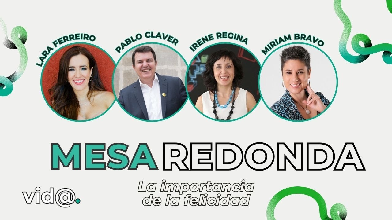 Mesa redonda sobre la importancia de la felicidad