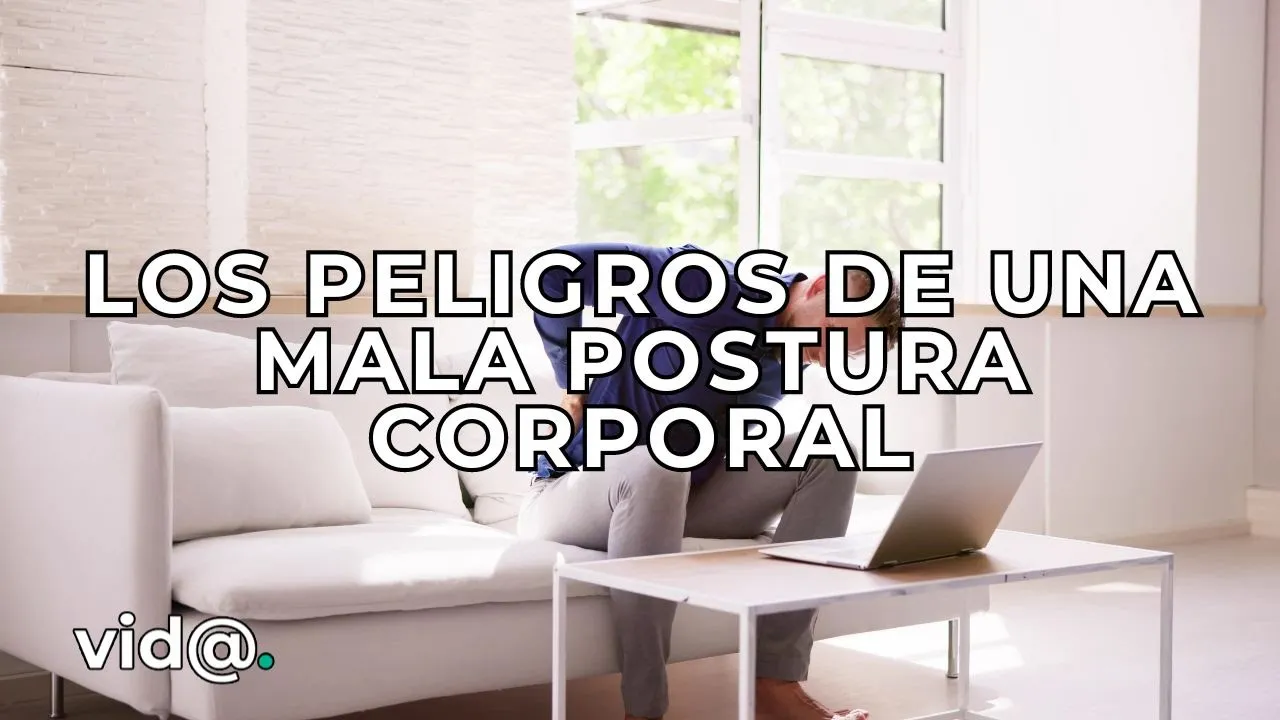 Los peligros de una mala postura corporal