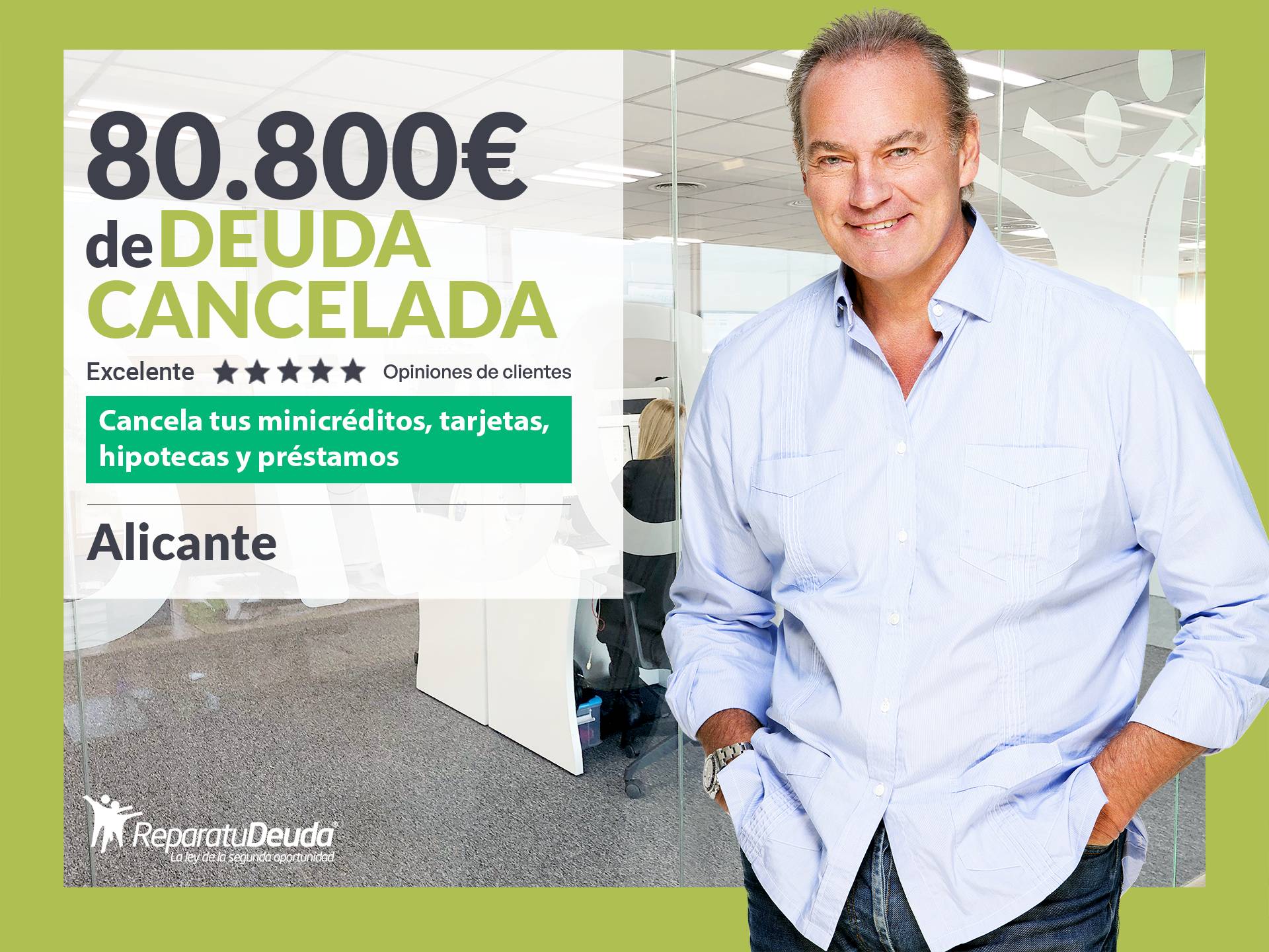 Repara tu Deuda Abogados cancela 80.800 € en Alicante (Comunidad Valenciana) con la Ley de Segunda Oportunidad