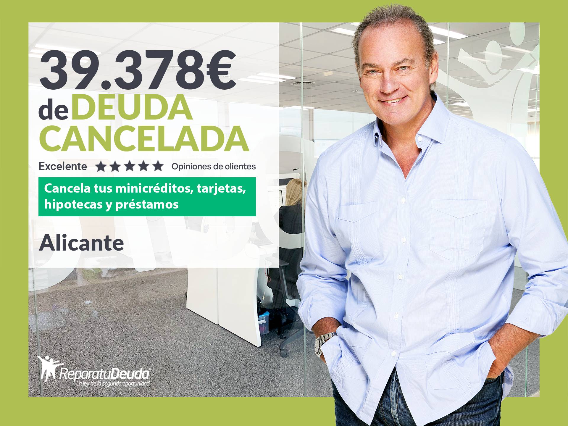 Repara tu Deuda Abogados cancela 39.378 € en Alicante (Comunidad Valenciana) con la Ley de Segunda Oportunidad