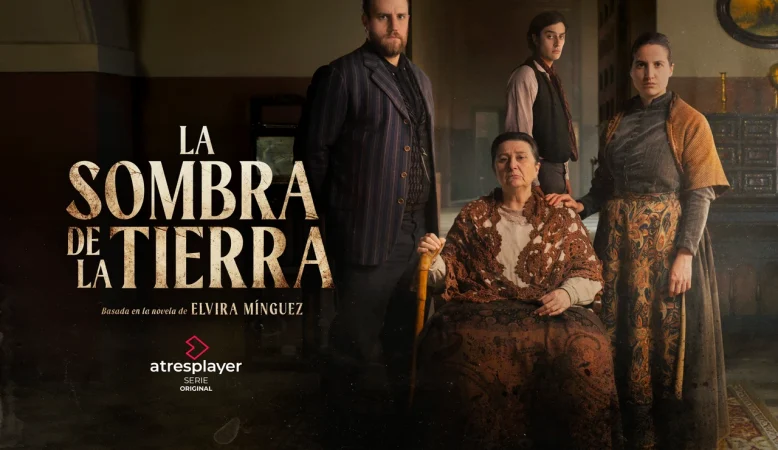 Quién es quién en 'La sombra de la tierra', la serie de época al estilo 'La Promesa' de atresplayer 49 Merca2.es La sombra de la tierra serie Merca2.es