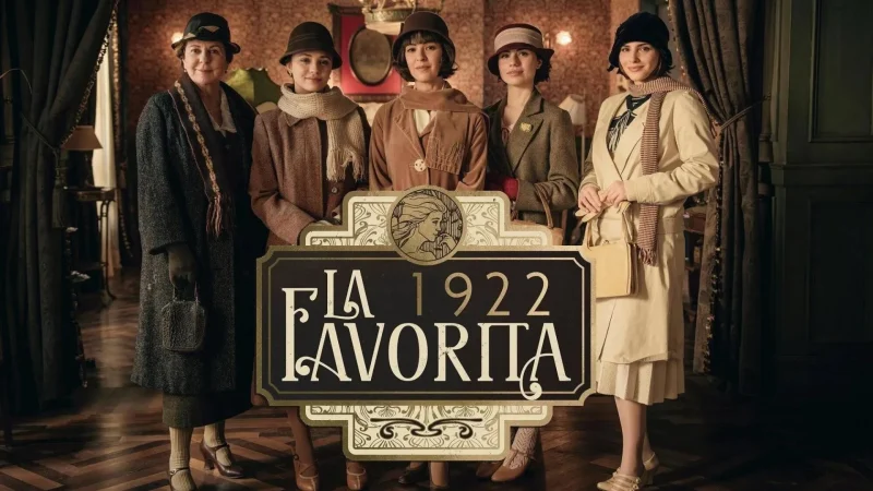 'La Favorita 1922': La nueva serie de Telecinco que promete ser un éxito 28 Merca2.es la favorita 1922 497346694 large 629b Merca2.es
