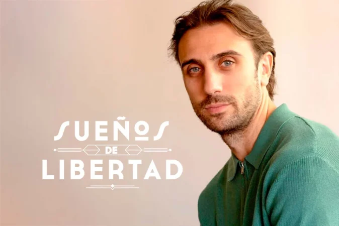 'Sueños de Libertad' cuenta con estos nuevos fichajes y algún personaje que vuelve