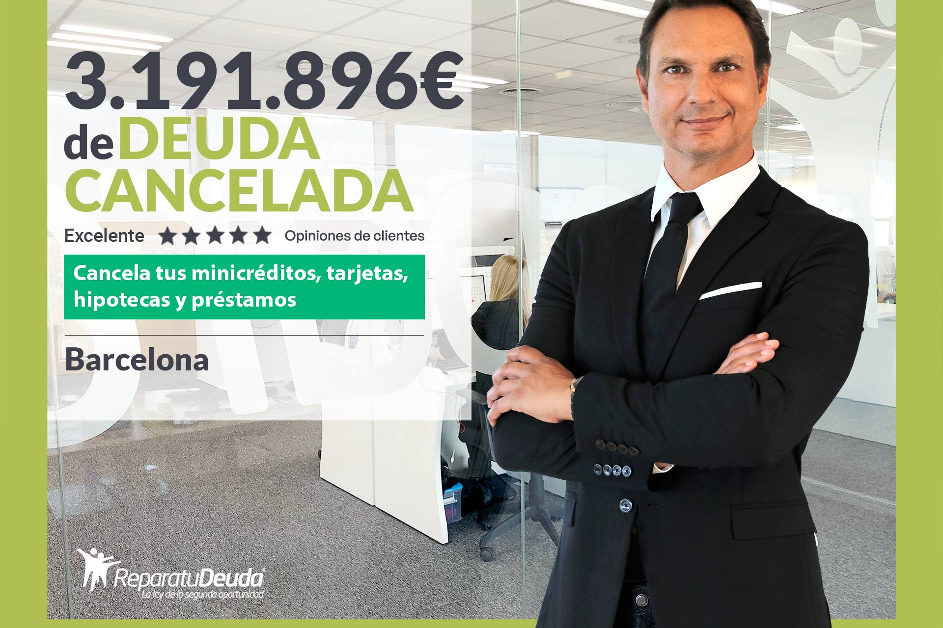 Repara tu Deuda Abogados cancela 3.191.896 € en Barcelona (Catalunya) con la Ley de Segunda Oportunidad