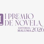 Editorial Maluma lanza el Premio de Novela 2026 con 7.000 euros para descubrir nuevas voces en español