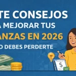 Siete consejos para mejorar tus finanzas en 2026 que no debes perderte 1 Merca2 Siete consejos para mejorar tus finanzas en 2026 que no debes perderte