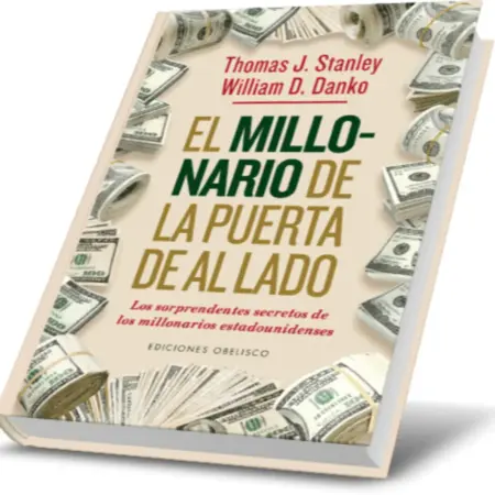 Más allá de hacerse rico: 5 'bestsellers' de finanzas que compras por el dinero y acabas leyendo por la vida 19 Merca2 el millonario de al lado Merca2