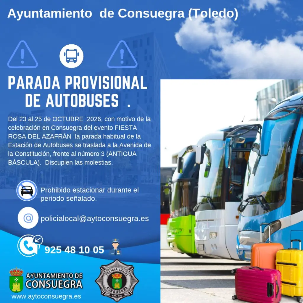 Cartel de parada provisional de autobuses Cartel anuncia parada provisional de autobuses en Consuegra del 23 al 25 de octubre